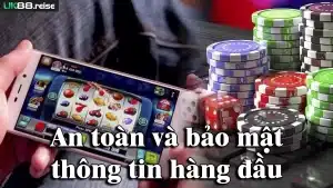 An toàn và bảo mật thông tin hàng đầu